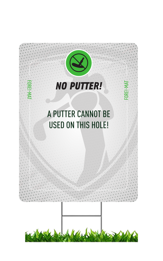 Fore-Mat Tee Sign - No Putter