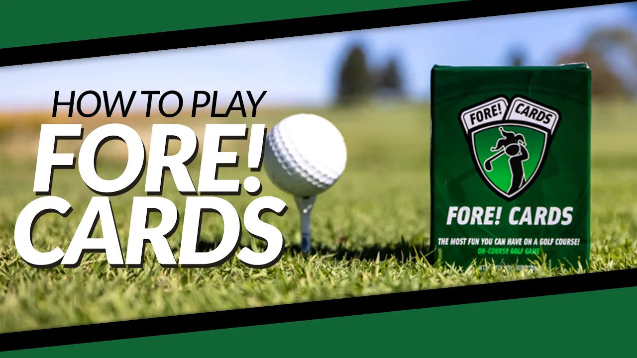 Load video: How to play Fore! Cards