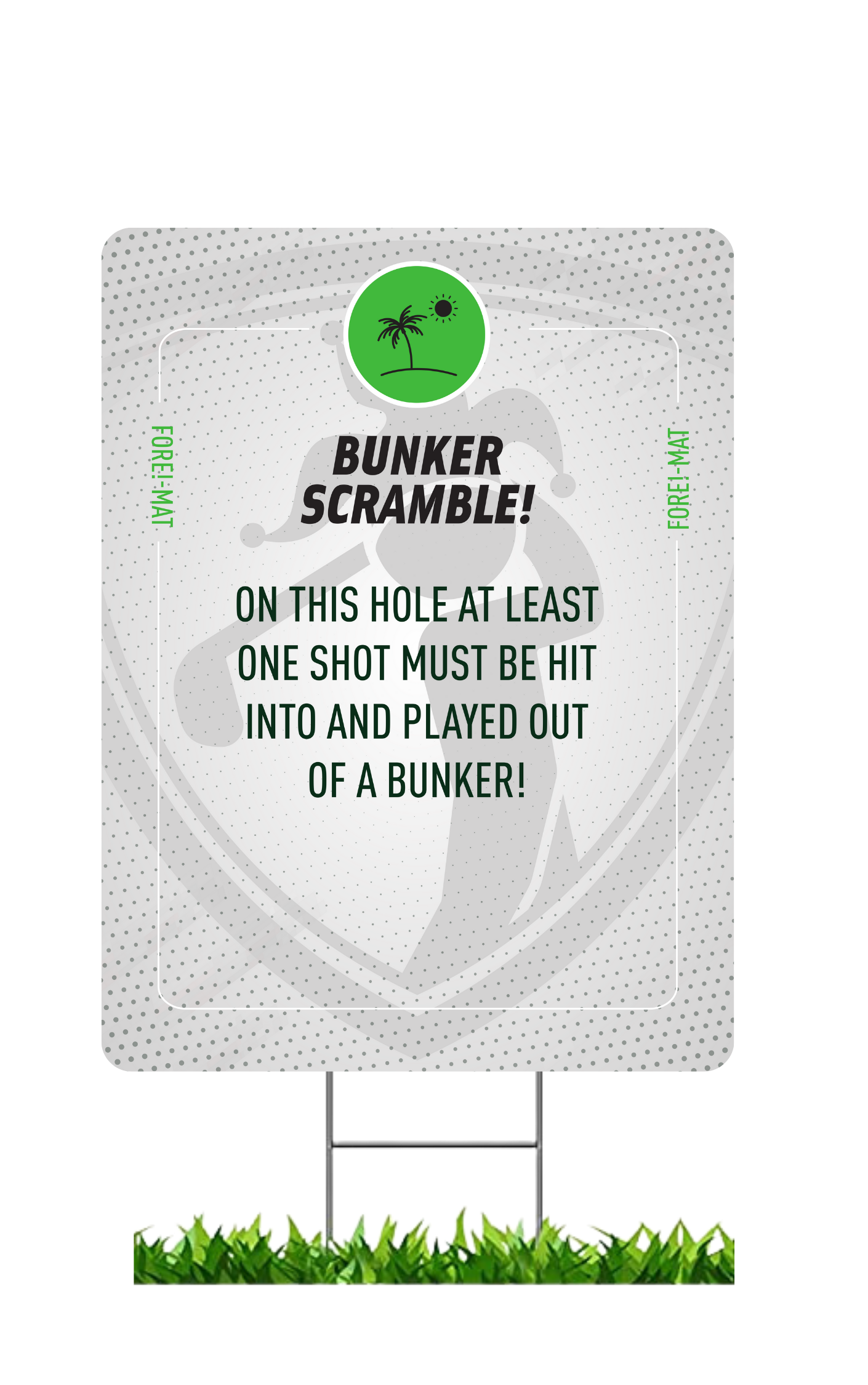 Fore-Mat Tee Sign - Bunker Scramble