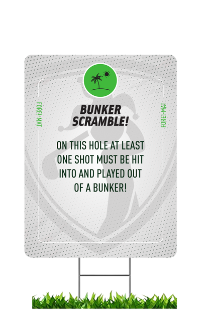 Fore-Mat Tee Sign - Bunker Scramble