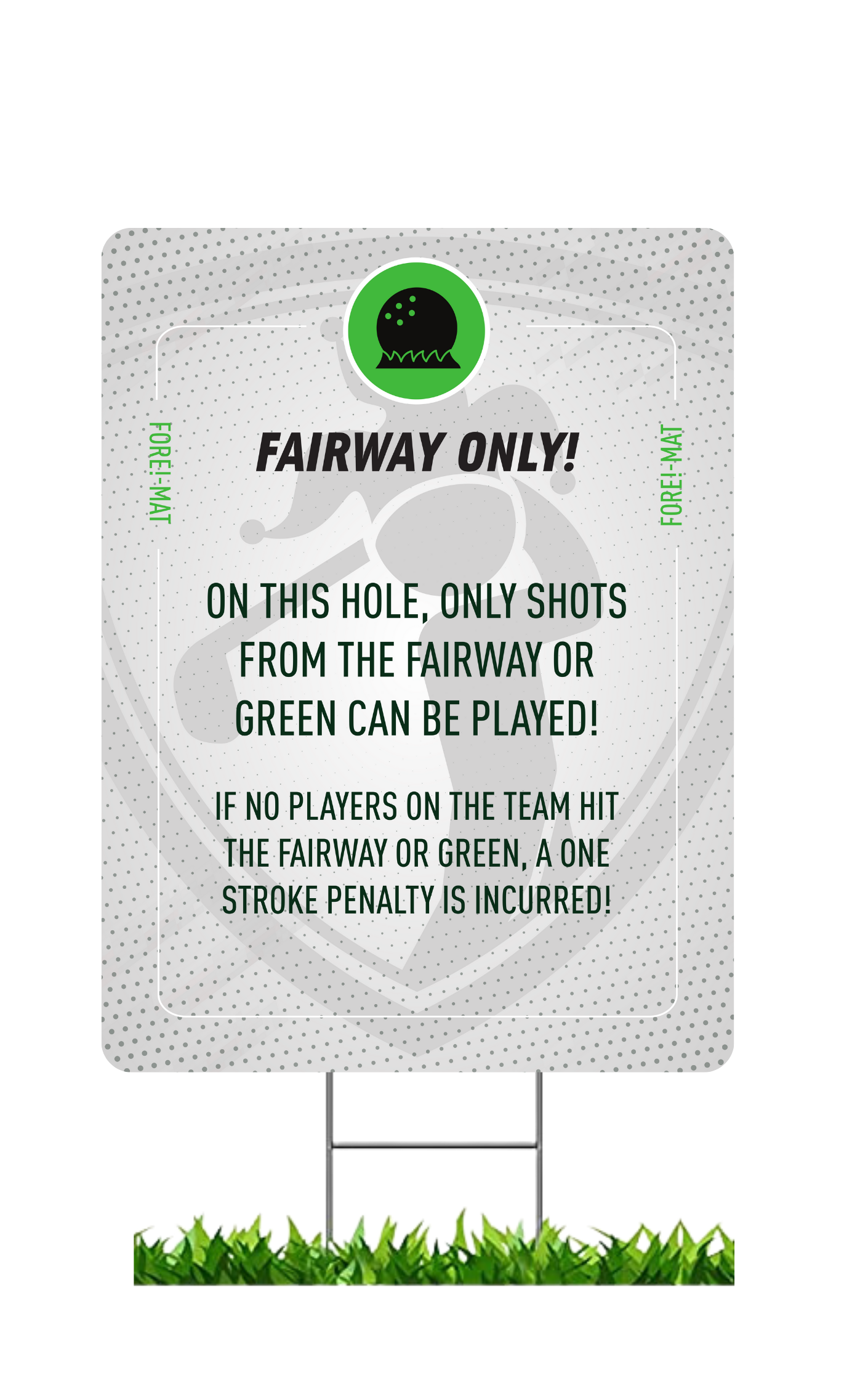 Fore-Mat Tee Sign - Fairway Only