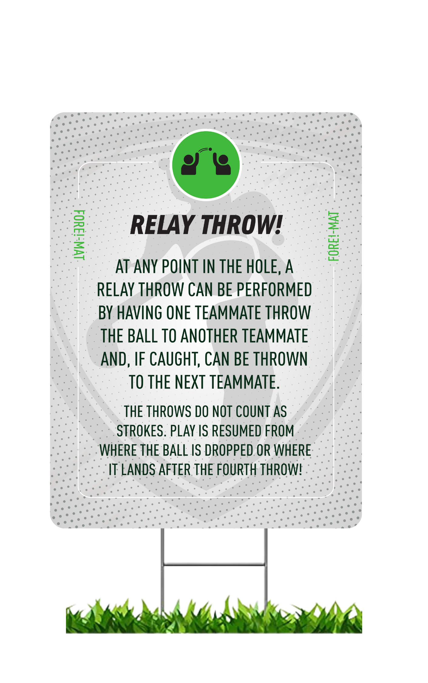 Fore-Mat Tee Sign - Relay Throw